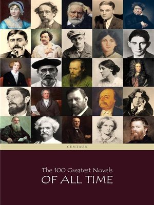 cover image of The 100 Greatest Novels of All Time